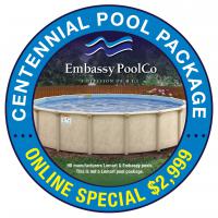 *LIMITED TIME ONLY*  CENTENNIAL ONLINE POOL PACKAGE
