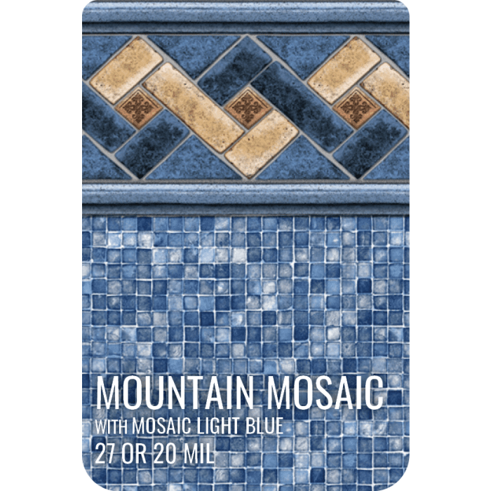 Mountain Mosaic with Mosaic Light Blue Inground Pool Liner available in 27 and 20 mil 